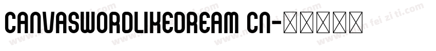 canvaSwordLikeDream CN字体转换